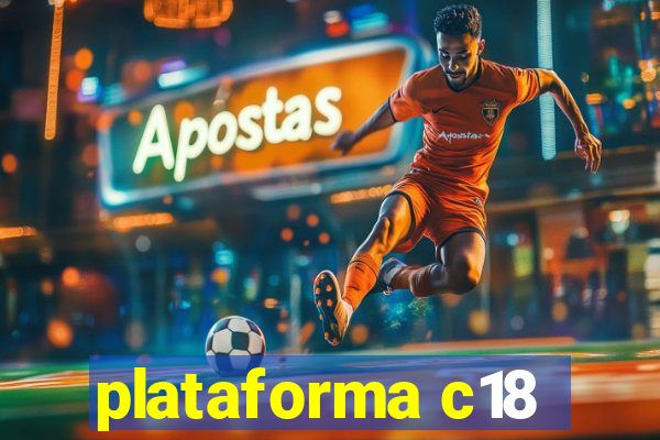 plataforma c18